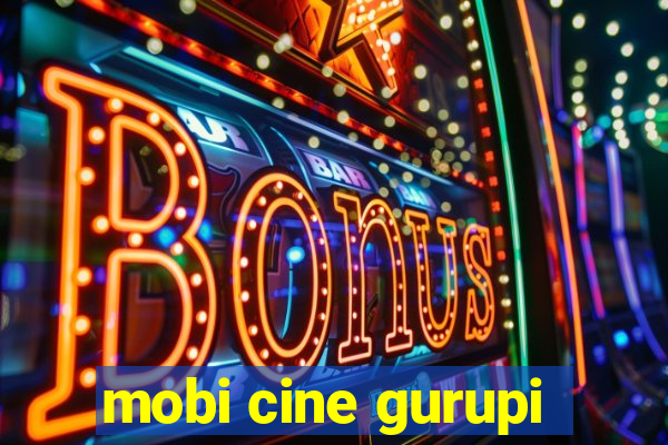 mobi cine gurupi